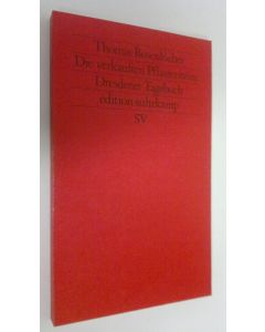 Kirjailijan Thomas Rosenlöcher käytetty kirja Die verkauften Pflastersteine : Dresdener Tagebuch (ERINOMAINEN)