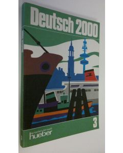 Kirjailijan Roland Schäpers käytetty kirja Deutsch 2000 : Eine Einfuhrung in die moderne Umgangssprache, band 3