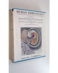 Kirjailijan YM. & W. J. Hamilton käytetty kirja Human Embryology - Prenatal Development of Form and Function