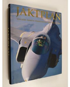 Kirjailijan Jim Winchester käytetty kirja Jaktplan : världens främsta stridsflygplan från 1914 till i dag