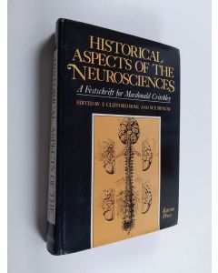 Kirjailijan Frank Clifford Rose käytetty kirja Historical aspects of the neurosciences : a festschrift for Macdonald Critchley