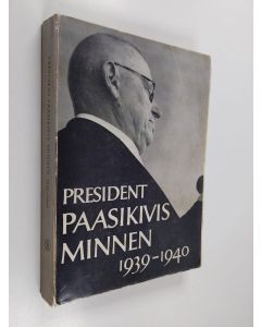 käytetty kirja President Paasikivis minnen 1939-1940