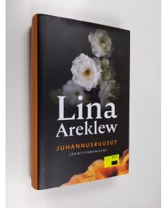 Kirjailijan Lina Areklew käytetty kirja Juhannusruusut : Jännitysromaani