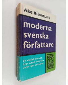Kirjailijan Åke Runnquist käytetty kirja Moderna svenska författare : En samlad översikt över svensk litteratur under fyra årtionden