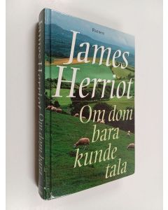 Kirjailijan James Herriot käytetty kirja Om dom bara kunde tala