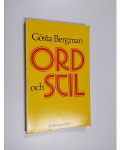 Kirjailijan Gösta Bergman käytetty kirja Ord och stil