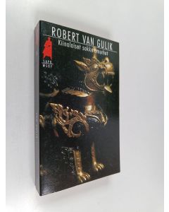 Kirjailijan Robert van Gulik käytetty kirja Kiinalaiset sokkelomurhat