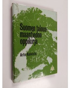 Kirjailijan Arto Koivisto käytetty kirja Suomen talousmaantiedon oppikirja