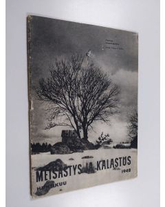 käytetty teos Metsästys ja kalastus : Huhtikuu 1948