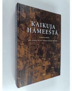 käytetty kirja Kaikuja Hämeestä : Hämäläis-osakunnan 350-vuotisjuhlakirja