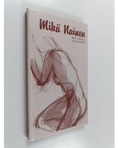 Kirjailijan Anja Porio & Irja Askola käytetty kirja Mikä nainen