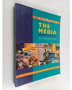 Kirjailijan Brian Dutton & Tim O'Sullivan ym. käytetty kirja Studying the Media : An Introduction