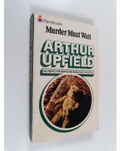 Kirjailijan Arthur Upfield käytetty kirja Murder must wait