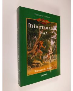Kirjailijan Richard A. Knaak uusi kirja Minotaurien maa