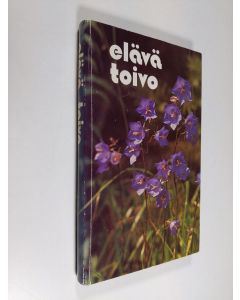 käytetty kirja Elävä toivo : Uuden testamentin sanomaa (Paavalin kirje Filemonille - Johanneksen ilmestys) Elävän uutisen mukaan