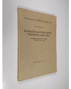 Kirjailijan Leo Harmaja käytetty kirja Kansantaloudellinen yhdistys 1884-1934