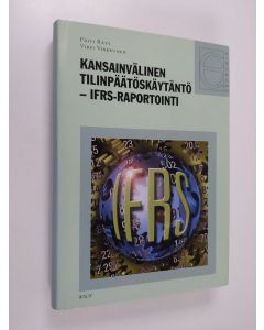 Kirjailijan Päivi Räty käytetty kirja Kansainvälinen tilinpäätöskäytäntö : IFRS-raportointi