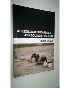 uusi kirja Arkeologia Suomessa 2001-2002 (UUSI)