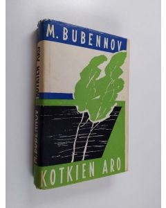 Kirjailijan M. Bubennov käytetty kirja Kotkien aro