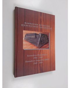Kirjailijan Matti Värri käytetty kirja Kannaksen osuusliike - aikakautensa edelläkävijä : Kannaksen osuusliike 1906-1948 ; Kannaksen Osuusliike-säätiö 1949-1999