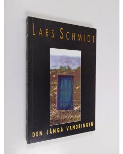 Kirjailijan Lars Schmidt käytetty kirja Den långa vandringen