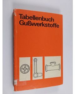 käytetty kirja Tabellenbuch gusswerkstoffe