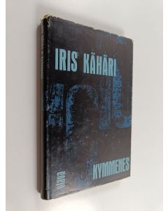 Kirjailijan Iris Kähäri käytetty kirja Kymmenes : novelleja - Haju - Nimi - Rillukka - Tarja-Leenan tapaus - Asta Enne