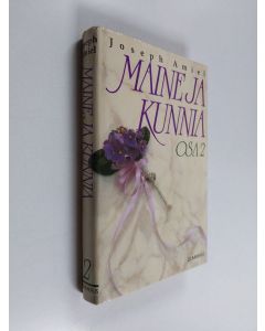 Kirjailijan Joseph Amiel käytetty kirja Maine ja kunnia 2