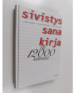 Kirjailijan Ilkka Rekiaro & Päivi Rekiaro ym. käytetty kirja Sivistyssanakirja