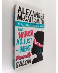 Kirjailijan Alexander McCall Smith käytetty kirja The Minor Adjustment Beauty Salon