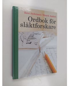 Kirjailijan Kent Andersson käytetty kirja Ordbok för släktforskare