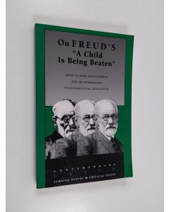 Kirjailijan Ethel Spector Person & International Psycho-Analytical Association käytetty kirja On Freud's "A Child is Being Beaten"