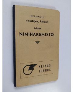 käytetty kirja Helsingin virastojen, katujen ja teiden nimihakemisto