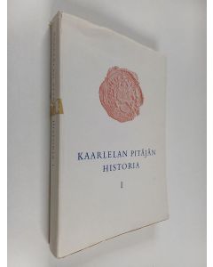 käytetty kirja Kaarlelan pitäjän historia 1