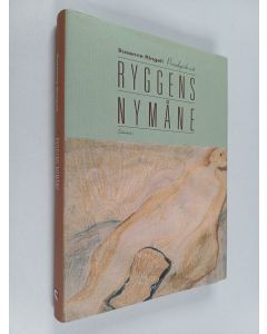 Kirjailijan Susanne Ringell käytetty kirja Ryggens nymåne