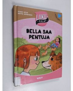 Kirjailijan Henna Helmi käytetty kirja Bella saa pentuja