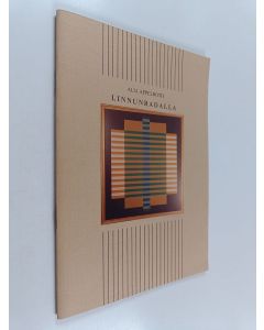 Kirjailijan Alli Appelroth käytetty teos Linnunradalla