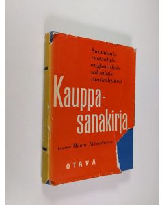 Kirjailijan Mauno Jääskeläinen käytetty kirja Kauppasanakirja : suomalais-ruotsalais-englantilais-saksalais-ranskalainen