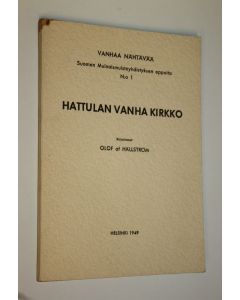 Kirjailijan Olof af Hällström käytetty kirja Hattulan vanha kirkko