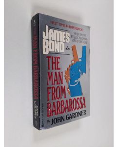 Kirjailijan John Gardner käytetty kirja The Man from Barbarossa