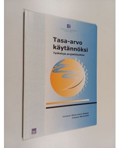 käytetty kirja Tasa-arvo käytännöksi : työkaluja projektityöhön