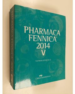 käytetty kirja Pharmaca Fennica 2014, 5 - Tuoteselosteet S-Ö