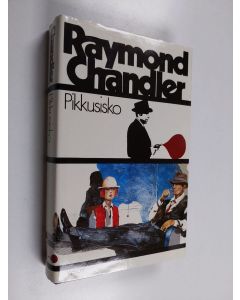 Kirjailijan Raymond Chandler käytetty kirja Pikkusisko