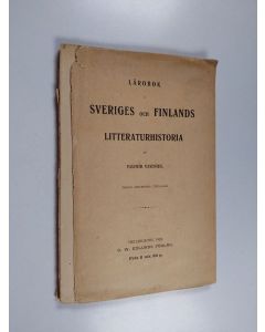 Kirjailijan Valfrid Vasenius käytetty kirja Lärobok i Sveriges och Finlands litteraturhistoria