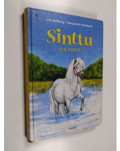 Kirjailijan Margareta Nordqvist & Lin Hallberg käytetty kirja Sinttu on paras!