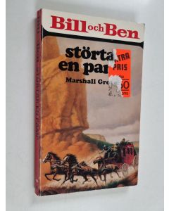 Kirjailijan Marshall Grover käytetty kirja Bill och Ben störtar en pamp