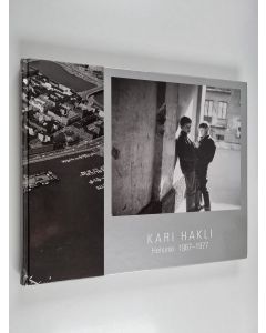 Kirjailijan Kari Hakli käytetty kirja Helsinki 1967-77