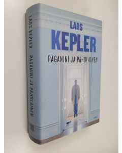 Kirjailijan Lars Kepler käytetty kirja Paganini ja paholainen : rikosromaani