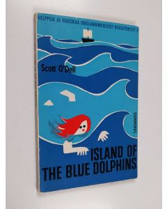 Kirjailijan Scott O'Dell käytetty kirja Island of the Blue Dolphins (Lyhennetty laitos)
