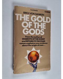 Kirjailijan Erich Von Däniken käytetty kirja The Gold of the Gods